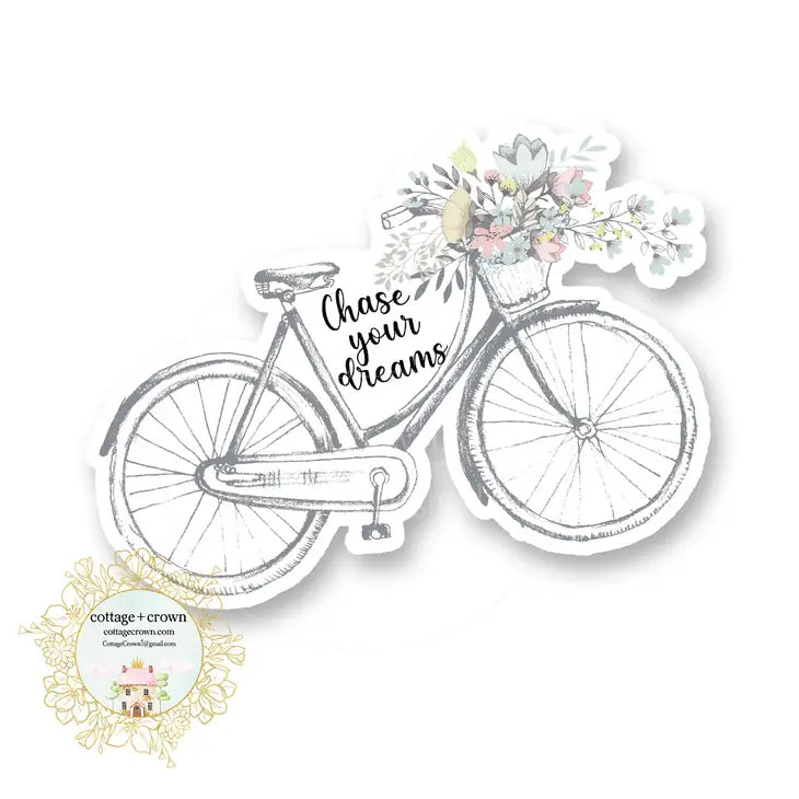 Chase Your Dreams Sticker